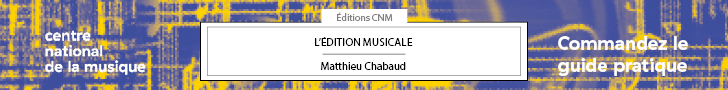 L'édition musicale le guide pratique du CNM