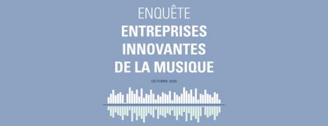 Enquete entreprise innovante de la musique - CNM