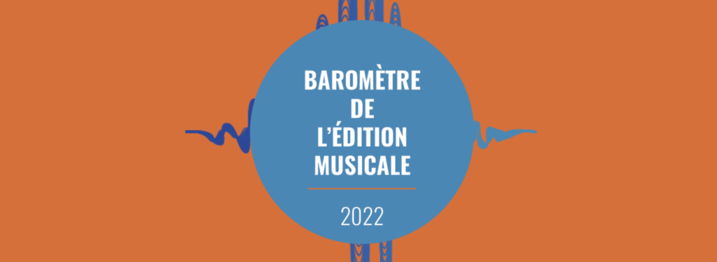 Publication du Baromètre de l’édition musicale 2022