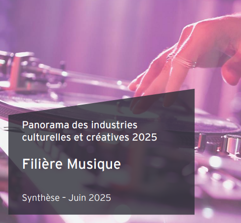 Panorama des industries culturelles et créatives 2025 – Filière Musique