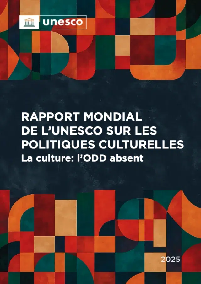 « Les ICC représentent 3,39 % du PIB mondial et 3,55 % de l’emploi en 2025 » (rapport Unesco)