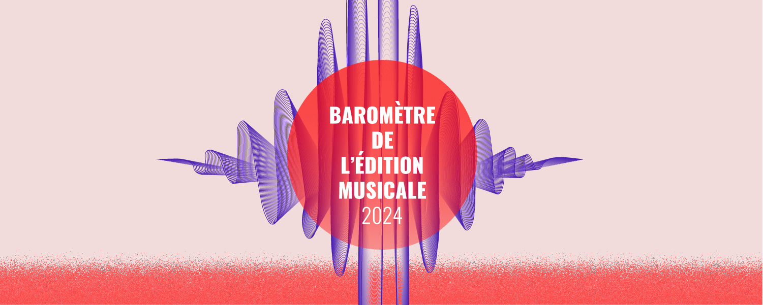 Baromètre de l'édition musicale 2024